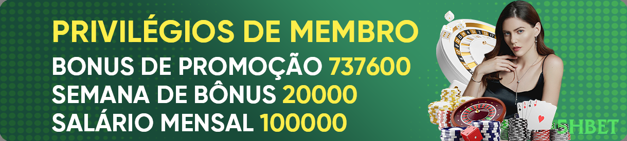 Bônus Exclusivos 5hbet - Promoções Generosas e Ofertas VIP